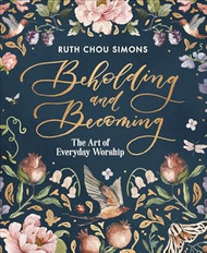 Beholding and Becoming