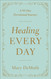 Healing Every Day