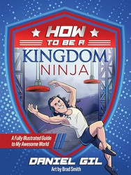 How to Be a Kingdom Ninja