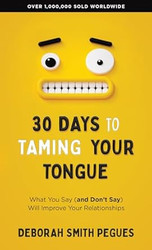 30 Days to Taming Your Tongue