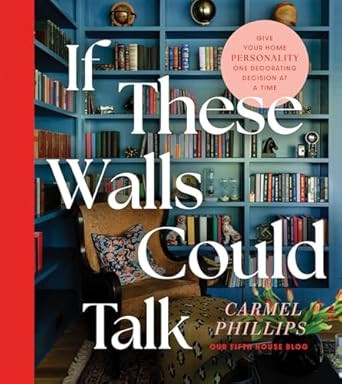 If These Walls Could Talk