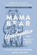 Mama Bear Apologetics Guide to Sexuality and Gender Identity