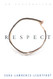 Respect: An Exploration