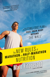 The New Rules of Marathon and Half-Marathon Nutrition