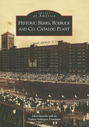 Historic Sears Roebuck and Co. Catalog Plant