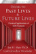 Doors to Past Lives & Future Lives
