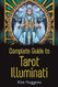 Complete Guide to Tarot Illuminati