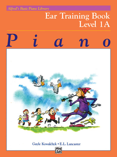 Alfred's Basic Piano Library Ear Training Bk 1A Alfred's Basic Piano Library Ear Training Bk 1A