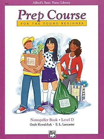 Alfred's Basic Piano Prep Course Notespeller Bk D