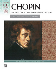 Chopin: An Introduction to his Piano Works
