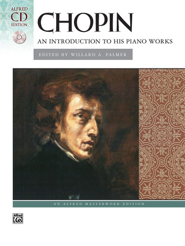 Chopin: An Introduction to his Piano Works