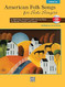 American Folk Songs for Solo Singers: Medium Low Voice