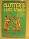 Clutter's Last Stand