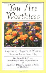 You Are Worthless