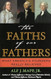 The Faiths of Our Fathers