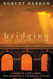 Bridging the Great Divide