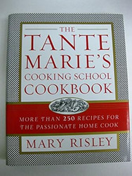 The Tante Marie's Cooking School Cookbook