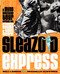 Sleazoid Express