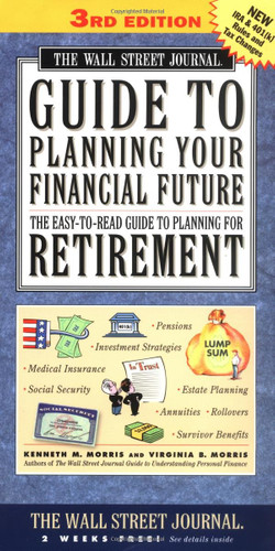 The Wall Street Journal Guide to Planning Your Financial Future