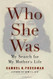 Who She Was