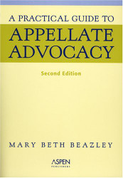 Practical Guide To Appellate Advocacy