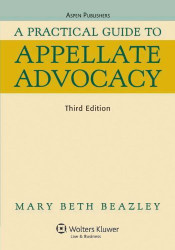 Practical Guide To Appellate Advocacy