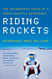 Riding Rockets