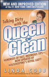 Talking Dirty With the Queen of Clean: Second Edition