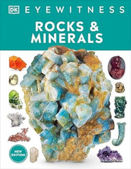 Eyewitness Rocks and Minerals