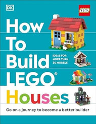 How to Build LEGO Houses