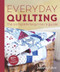 Everyday Quilting