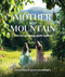 Mother the Mountain