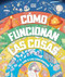 C?mo funcionan las cosas