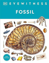 Eyewitness Fossil (DK Eyewitness)