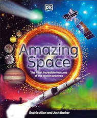 Amazing Space: The Most Incredible Features of the Known Universe