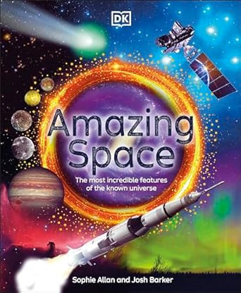 Amazing Space: The Most Incredible Features of the Known Universe
