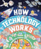How Technology Works