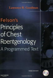 Felson's Principles Of Chest Roentgenology