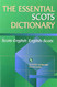 The Essential Scots Dictionary