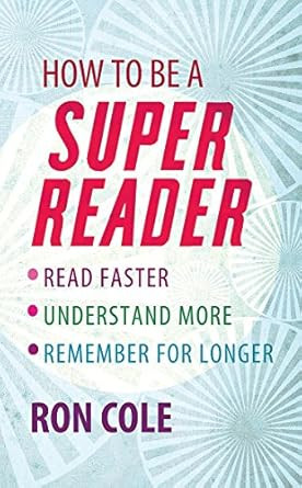 How to Be a Super Reader