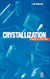Crystallization