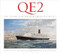 QE2: The Cunard Line Flagship Queen Elizabeth 2