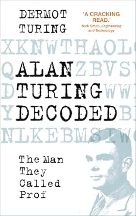 Alan Turing Decoded