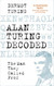Alan Turing Decoded