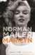 Marilyn: A Biography  [Jan 01 2012] Norman Mailer