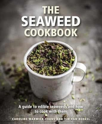 The Seaweed Cookbook
