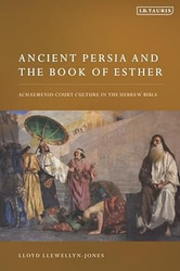 Ancient Persia and the Book of Esther