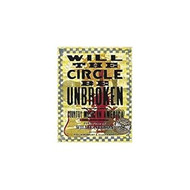 Will the Circle be Unbroken