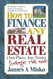 How to Finance Any Real Estate Any Place Any Time