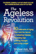 The Ageless Revolution